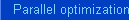 Parallel optimization